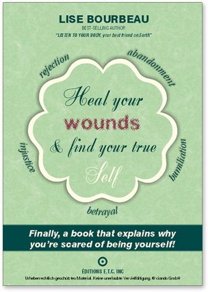 Heal your wounds and find your true self